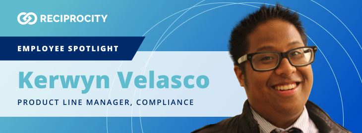 Employee Spotlight: Kerwyn Velasco, Product Line Manager, Compliance