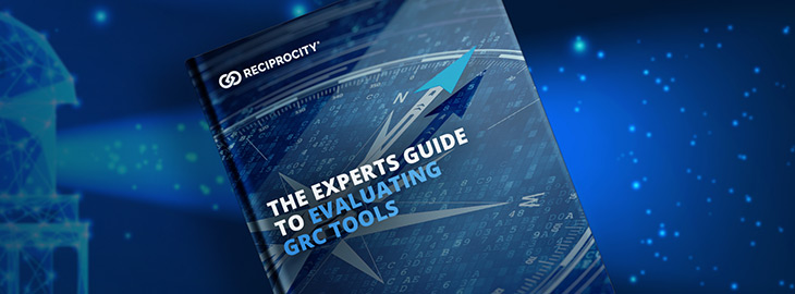 The Experts Guide to Evaluating GRC Tools