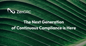 Title card for ZenGRC Blog "The Next Generation of Continuous Compliance" with leaf green background and ZenGRC logo